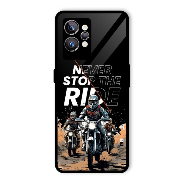 Never Stop ride Glass Back Case for Realme GT2 Pro