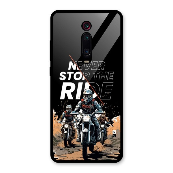 Never Stop ride Glass Back Case for Redmi K20 Pro