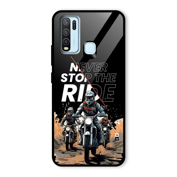 Never Stop ride Glass Back Case for Vivo Y30