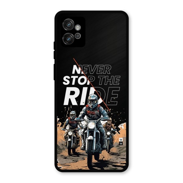 Never Stop ride Metal Back Case for Moto G32