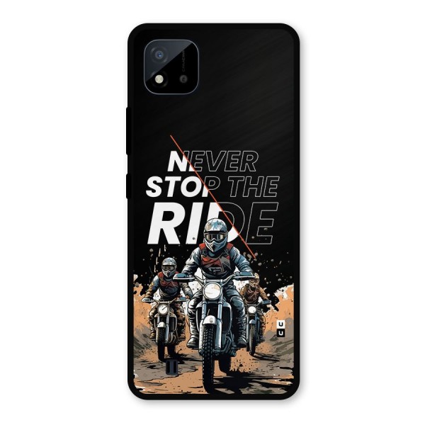 Never Stop ride Metal Back Case for Realme C11 2021