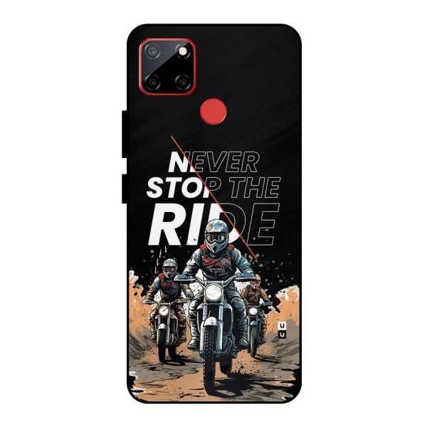 Never Stop ride Metal Back Case for Realme C12