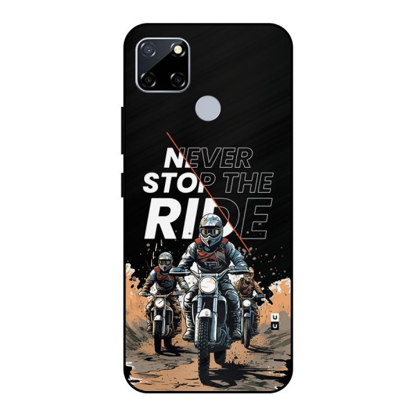 Never Stop ride Metal Back Case for Realme Narzo 20