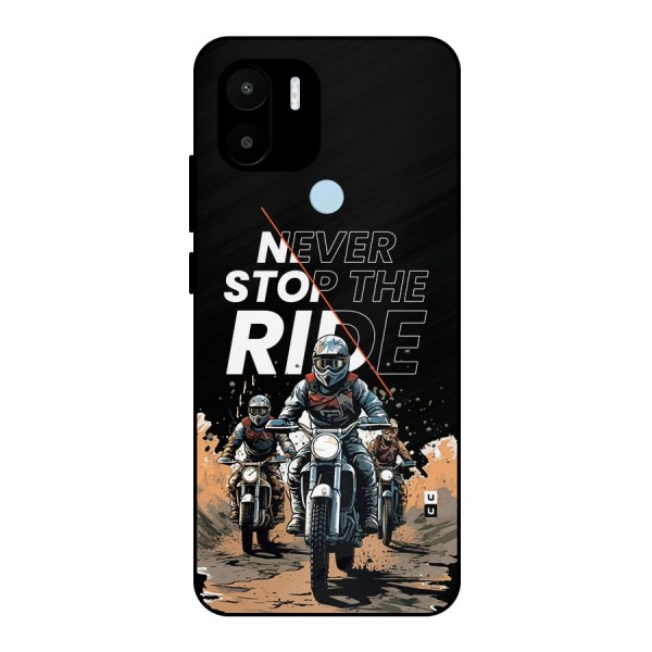 Never Stop ride Metal Back Case for Redmi A1 Plus
