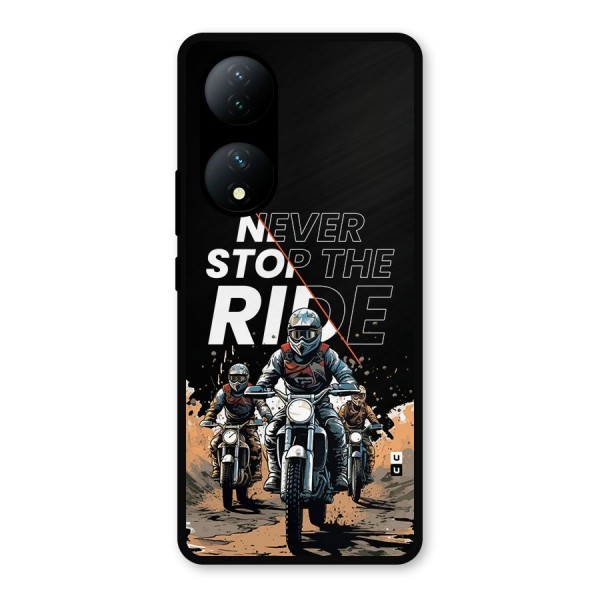 Never Stop ride Metal Back Case for Vivo T2