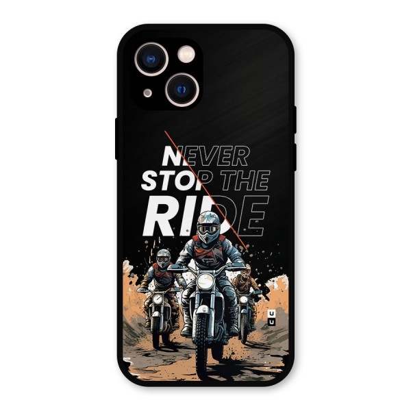 Never Stop ride Metal Back Case for iPhone 13