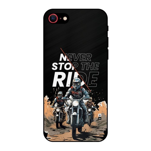 Never Stop ride Metal Back Case for iPhone 8