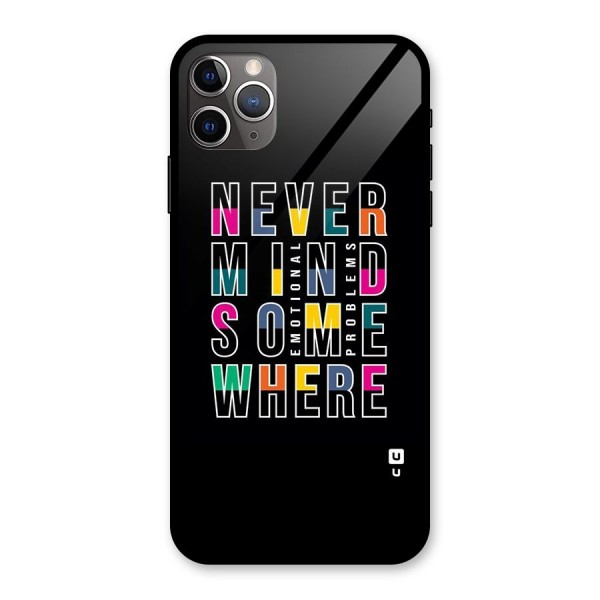 Nevermind Somewhere Glass Back Case for iPhone 11 Pro Max