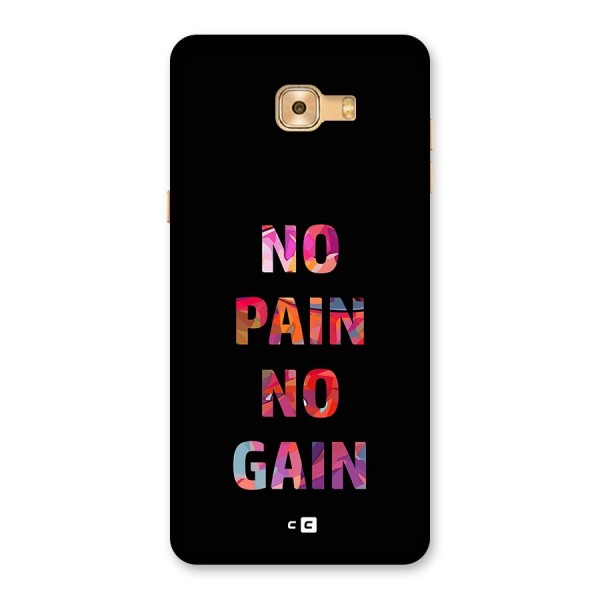 No Pain No Gain Back Case for Galaxy C9 Pro