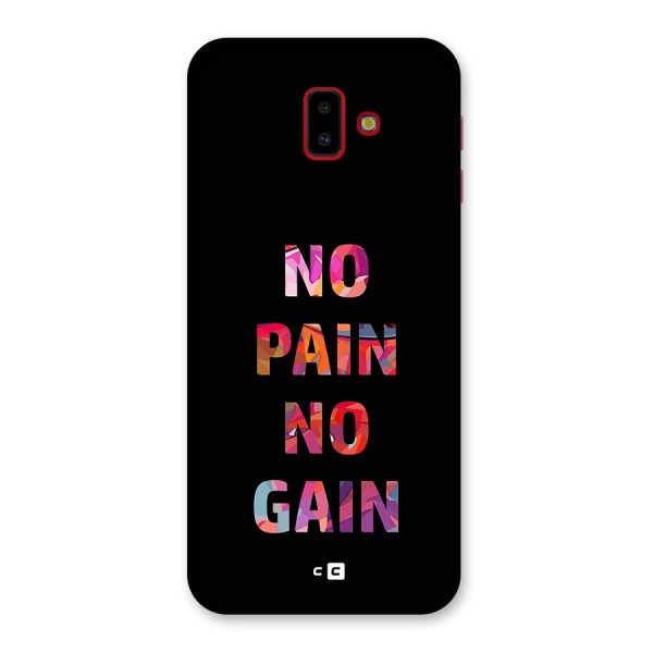 No Pain No Gain Back Case for Galaxy J6 Plus