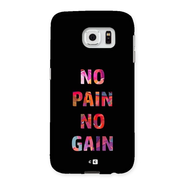 No Pain No Gain Back Case for Galaxy S6