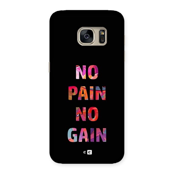 No Pain No Gain Back Case for Galaxy S7