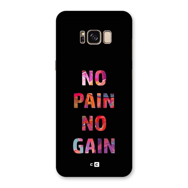 No Pain No Gain Back Case for Galaxy S8 Plus