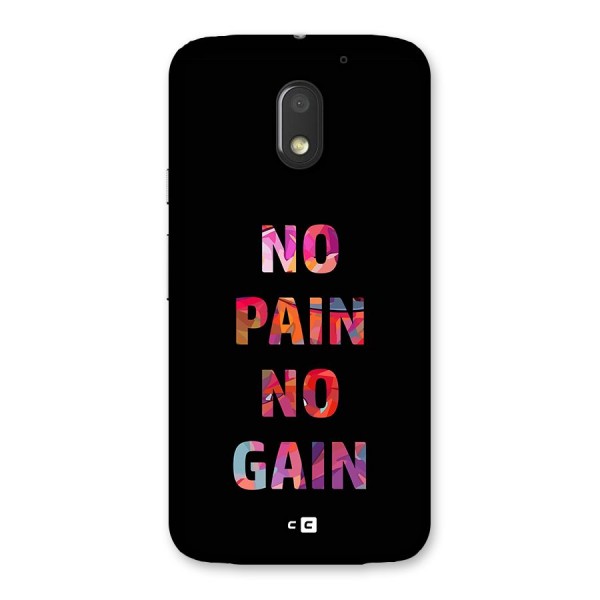 No Pain No Gain Back Case for Moto E3 Power