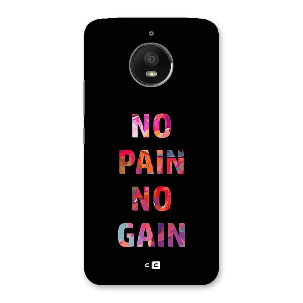 No Pain No Gain Back Case for Moto E4 Plus