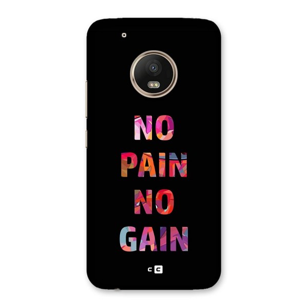 No Pain No Gain Back Case for Moto G5 Plus