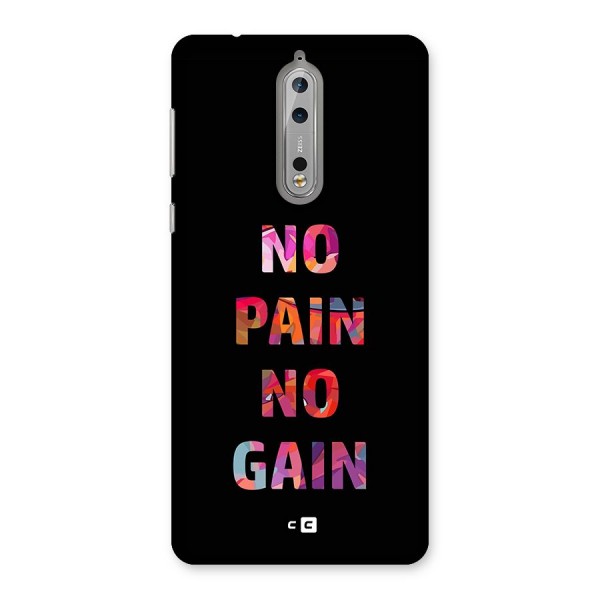 No Pain No Gain Back Case for Nokia 8