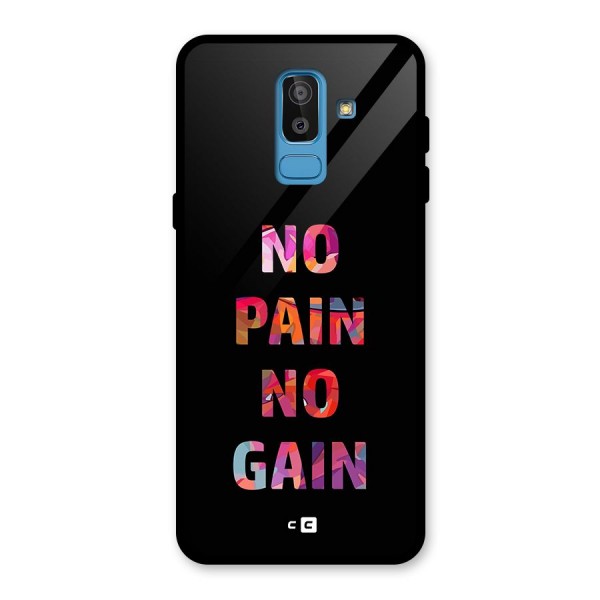 No Pain No Gain Glass Back Case for Galaxy J8