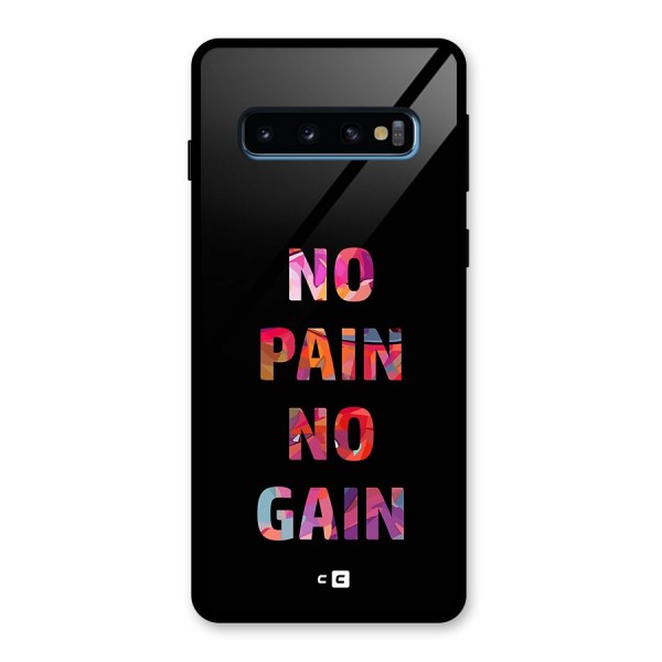 No Pain No Gain Glass Back Case for Galaxy S10