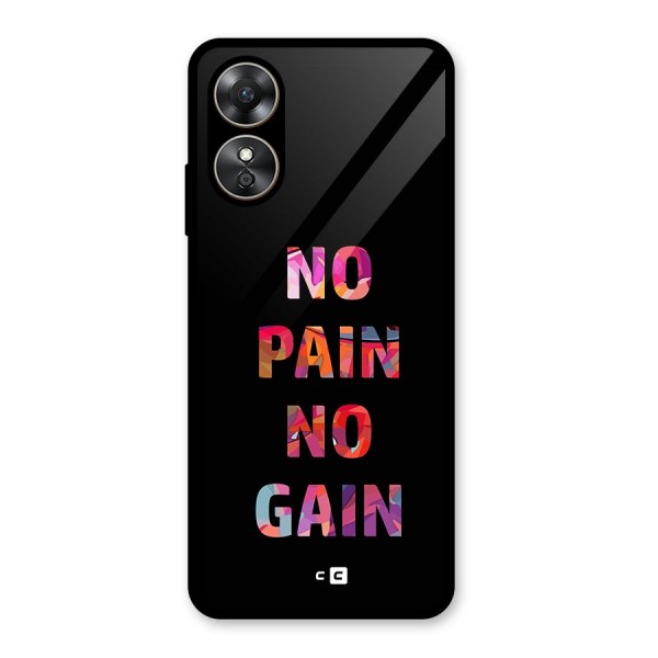 No Pain No Gain Glass Back Case for Oppo A17