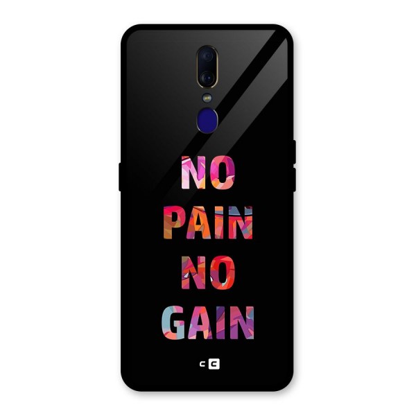 No Pain No Gain Glass Back Case for Oppo F11