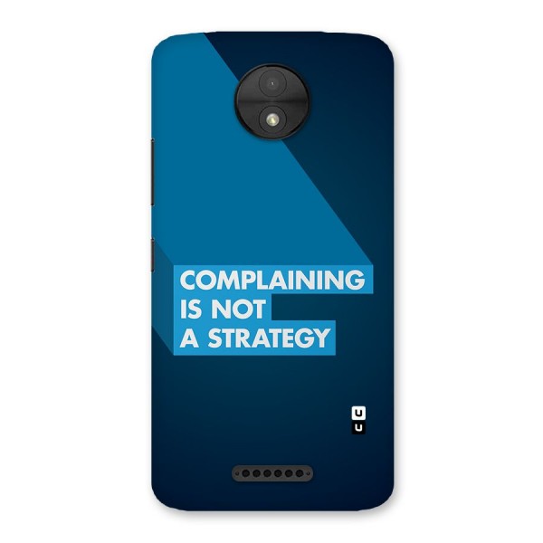 Not A Strategy Back Case for Moto C