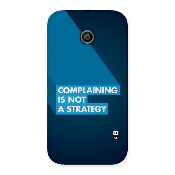 Not A Strategy Back Case for Moto E