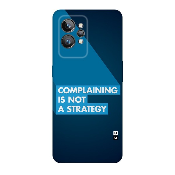 Not A Strategy Back Case for Realme GT2 Pro