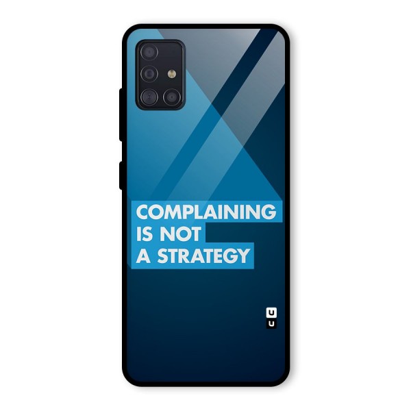 Not A Strategy Glass Back Case for Galaxy A51