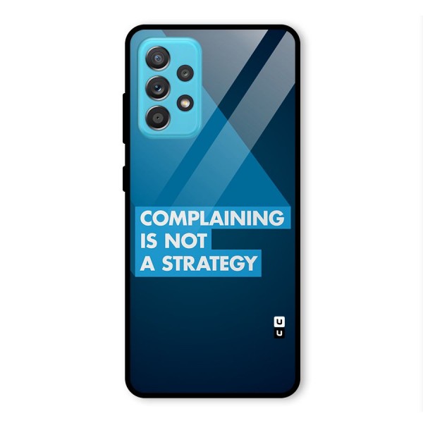 Not A Strategy Glass Back Case for Galaxy A52