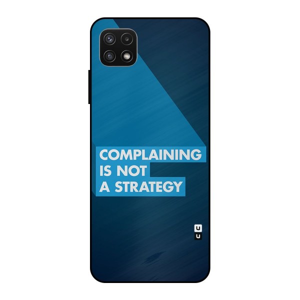 Not A Strategy Metal Back Case for Galaxy A22 5G