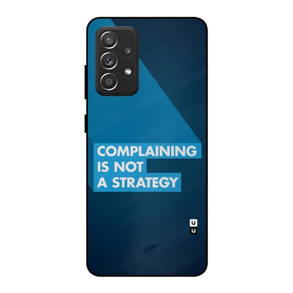 Not A Strategy Metal Back Case for Galaxy A52