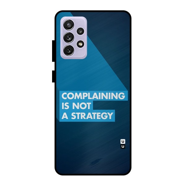 Not A Strategy Metal Back Case for Galaxy A72