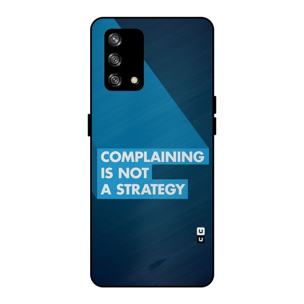 Not A Strategy Metal Back Case for Oppo F19s