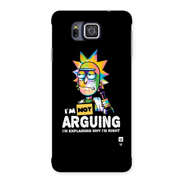 Not Arguing Explaining Back Case for Galaxy Alpha