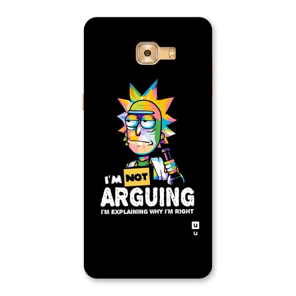 Not Arguing Explaining Back Case for Galaxy C9 Pro