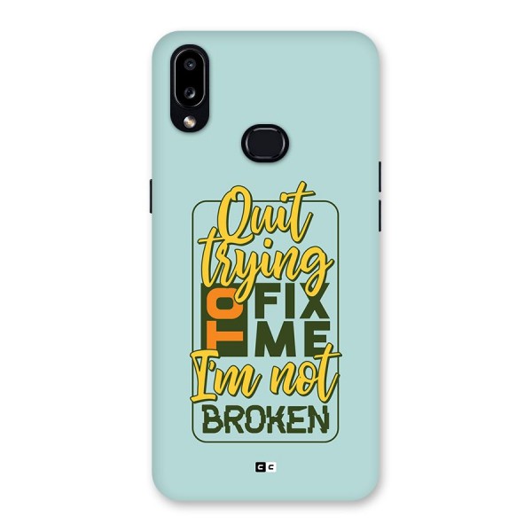 Not Broken Back Case for Galaxy A10s