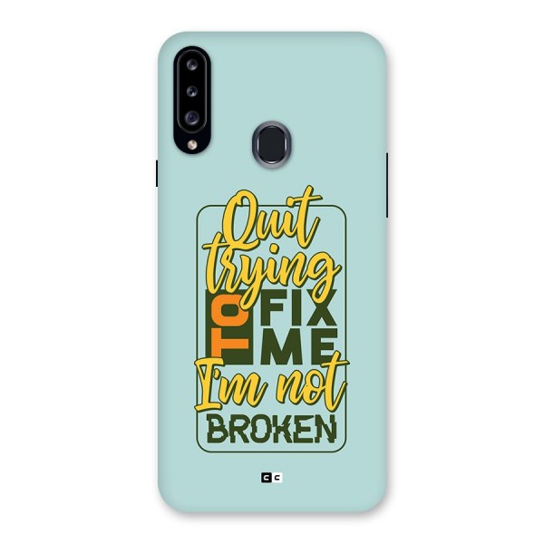 Not Broken Back Case for Galaxy A20s