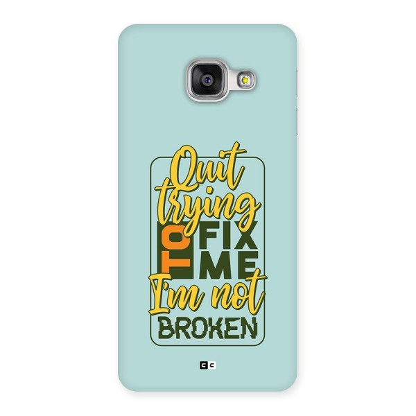 Not Broken Back Case for Galaxy A3 (2016)