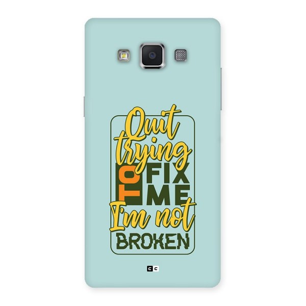 Not Broken Back Case for Galaxy A5