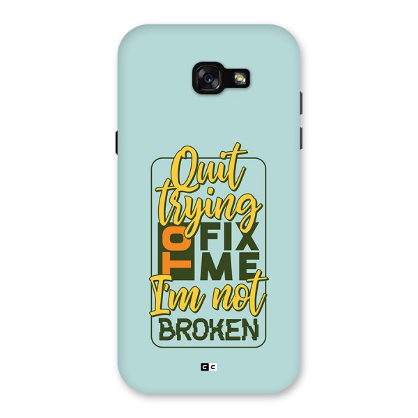 Not Broken Back Case for Galaxy A7 (2017)