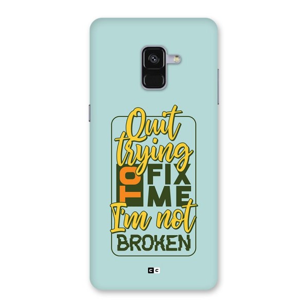 Not Broken Back Case for Galaxy A8 Plus