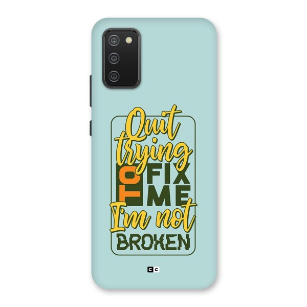 Not Broken Back Case for Galaxy F02s