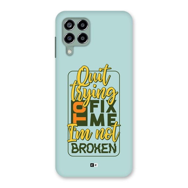 Not Broken Back Case for Galaxy M33