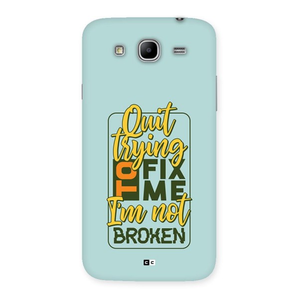 Not Broken Back Case for Galaxy Mega 5.8