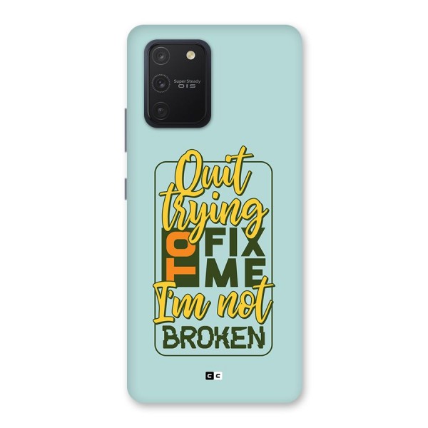 Not Broken Back Case for Galaxy S10 Lite