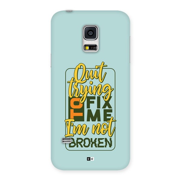 Not Broken Back Case for Galaxy S5 Mini