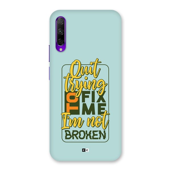 Not Broken Back Case for Honor 9X Pro