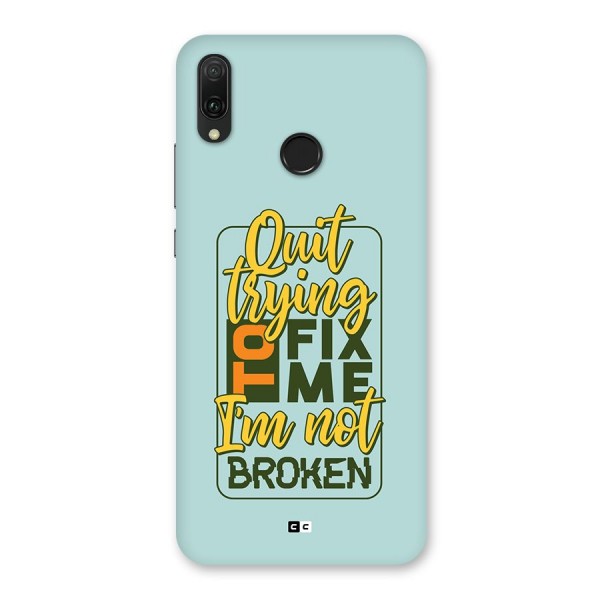 Not Broken Back Case for Huawei Y9 (2019)