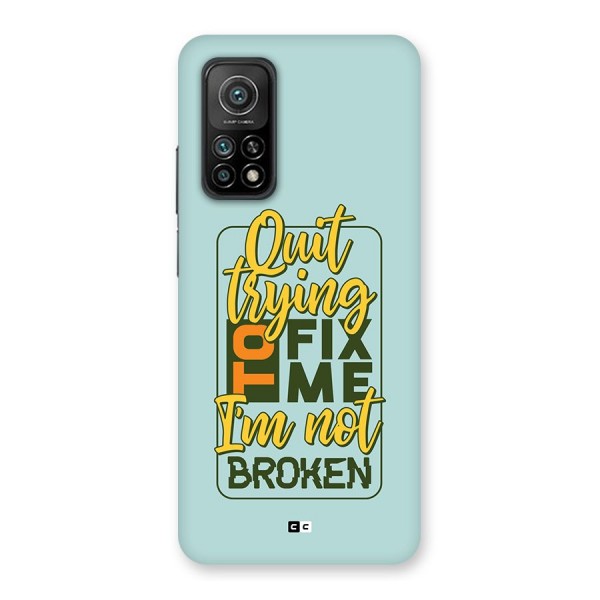 Not Broken Back Case for Mi 10T Pro 5G